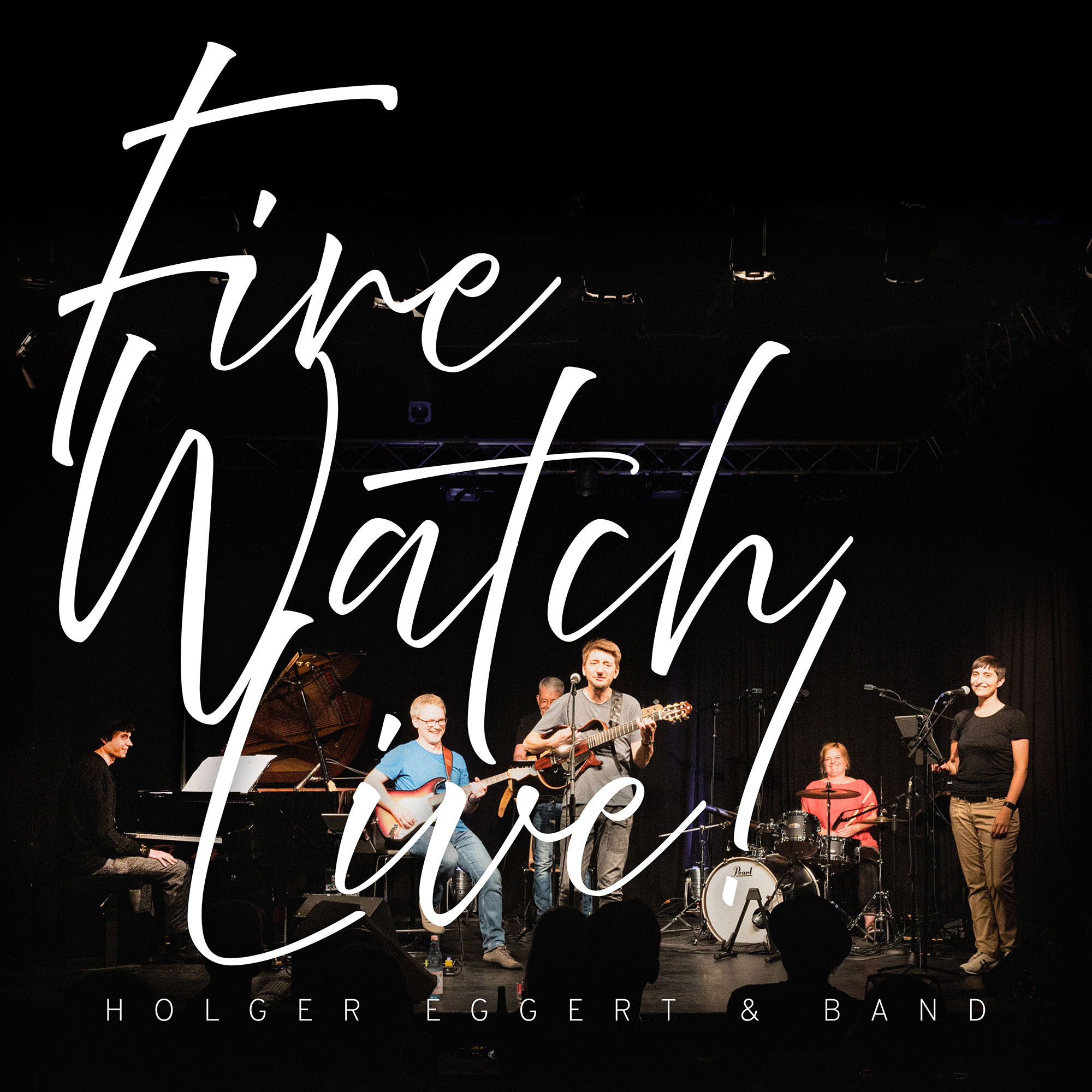 Fire Watch Live! (front cover)